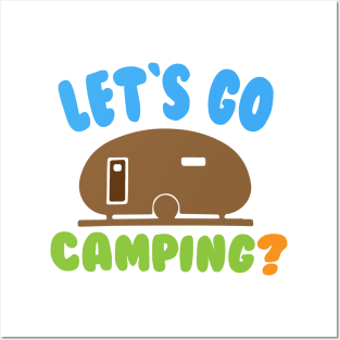 Let's Go Camping ? Posters and Art